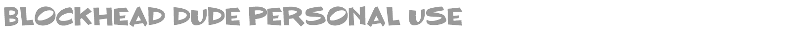 Blockhead Dude font preview